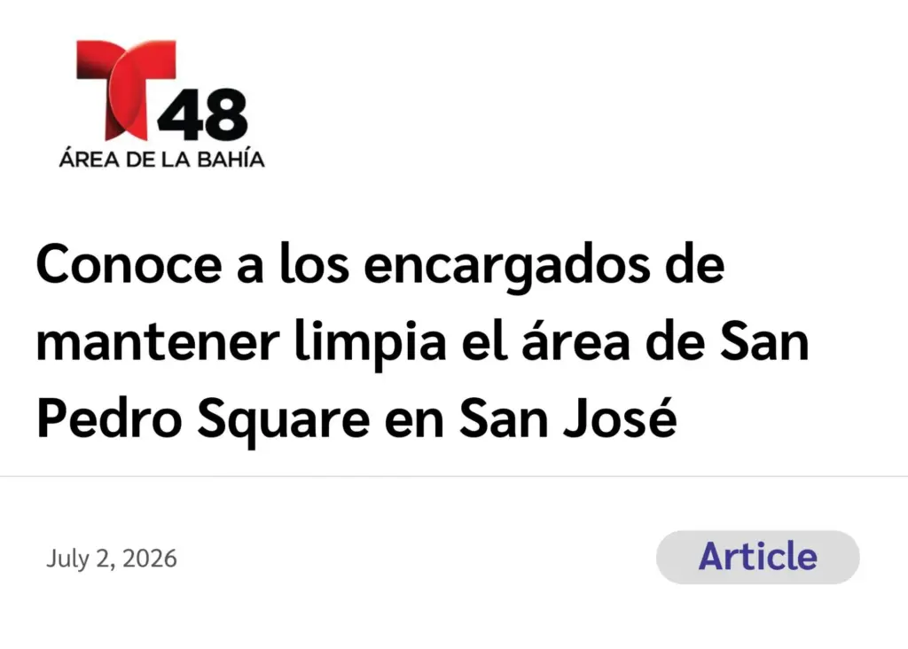 Telemundo 48 (Video) Conoce a los encargados de mantener limpia el área de San Pedro Square en San José July 2, 2026